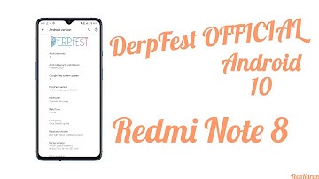 DerpFest Q [OFFICIAL][Android 10] Custom ROM for Redmi Note 8 | Install & Review🔥🔥
