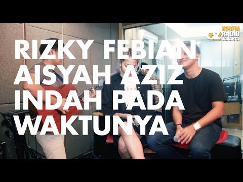 Rizky Febian Ft. Aisyah Aziz - Indah Pada Waktunya