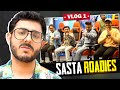 Sasta roadies  vlog