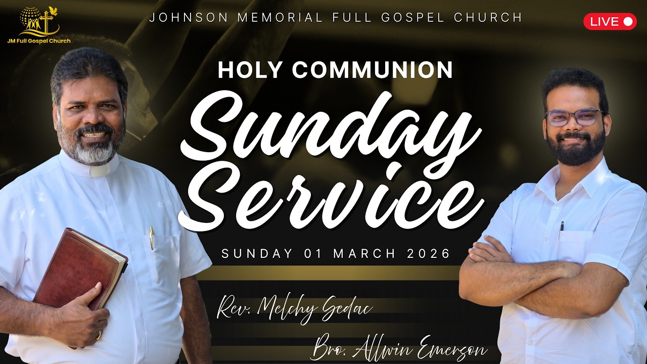 🔴 LIVE Holy Communion Service | 01 Mar 2026 | Rev. Melchy Sedac | JMFGC