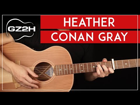 Heather Guitar Tutorial Conan Gray Guitar Lesson |Easy Chords + Strumming|