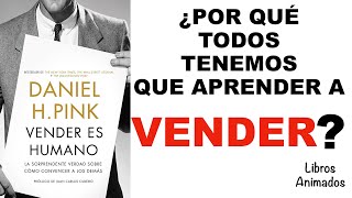 Vender es Humano de Daniel H  Pink  Resumen Animado | LibrosAnimados