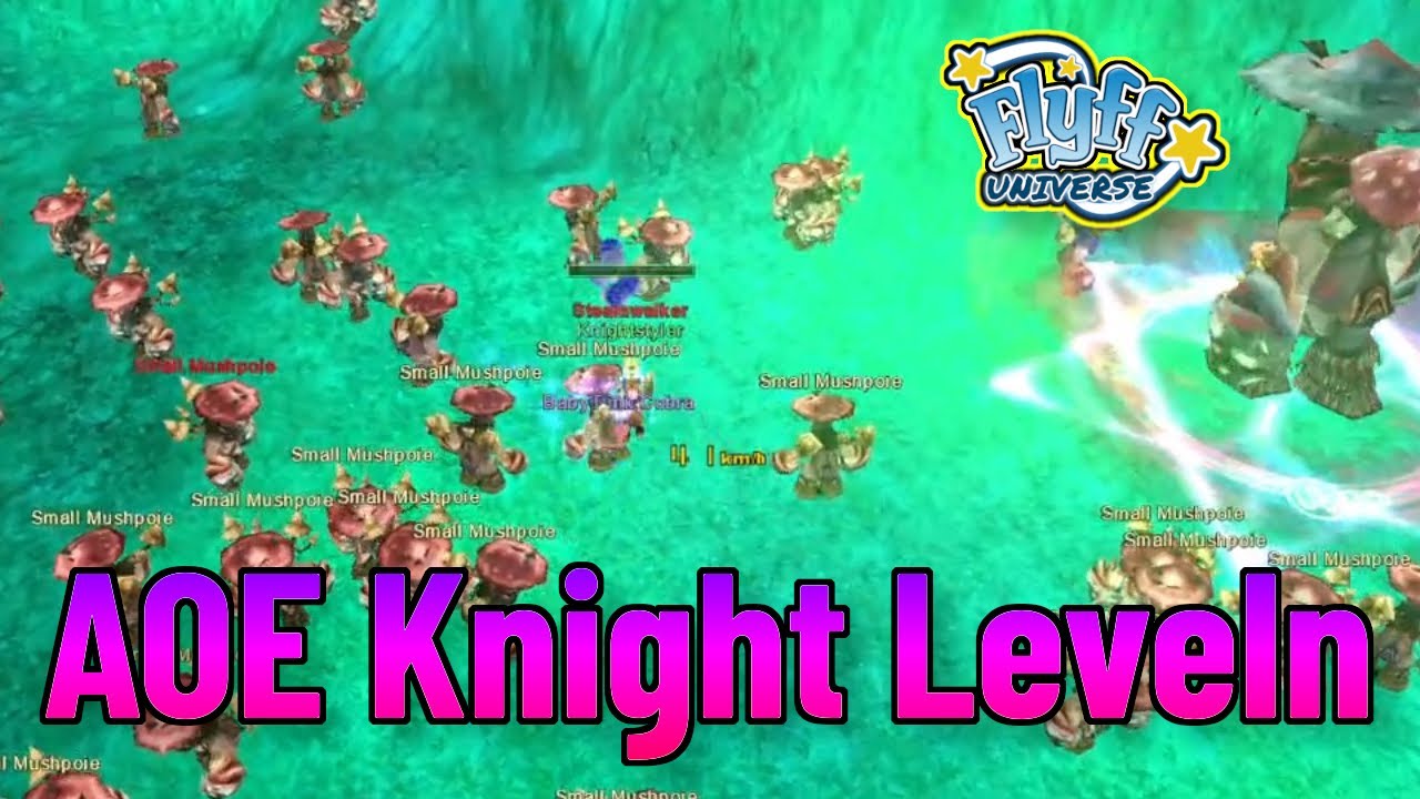 Flyff Universe - Full STR Aoe Knight Leveln mit FULL Powerups! Knight ...