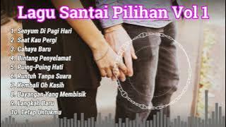 Lagu Santai dan Paling Enak di Dengar Vol 1