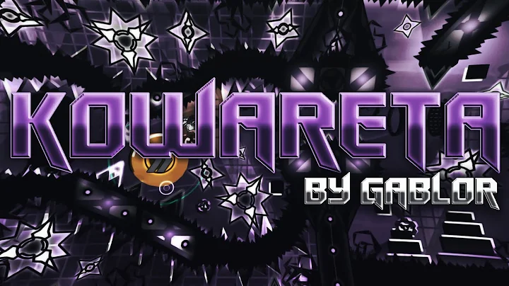 [EXTREME DEMON] - KOWARETA (100%) BY GABLOR - [GEOMETRY DASH 2.11]