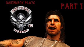 Ride To Hell: Retribution 1% Part 1
