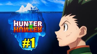 L'ICEBERG de HUNTER x HUNTER EXPLIQUÉ ! [Partie 1]