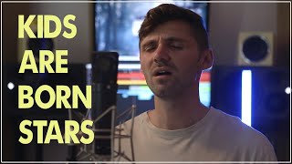 Lauv - Kids Are Born Stars (Acoustic Cover by Ben Woodward)