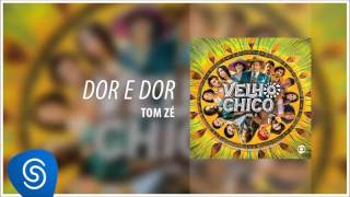 Video thumbnail of "Dor e Dor - Tom Zé"