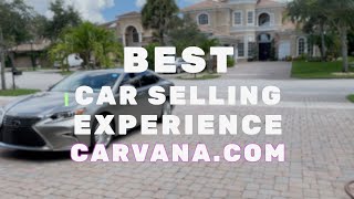 Carvana.com - Selling my car experience