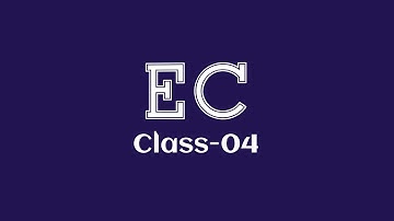 Class 04 | Electrical Circuits | EEE 2113 | Abir Sir