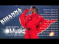 Full Playlist Rihanna's Performance Super Bowl 2023 - Hits That Bring Back All Your Memories