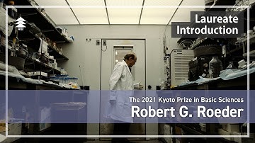 【Kyoto Prize Laureate Introduction】Robert G. Roeder