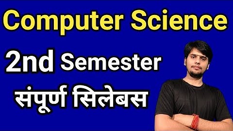 Computer Science Second Semester syllabus, Second Semester syllabus by Pandey ji Technical 2.0