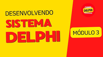 Criando um Sistema em Delphi Iniciantes #25 - Centralizando os formulários no centro da Tela