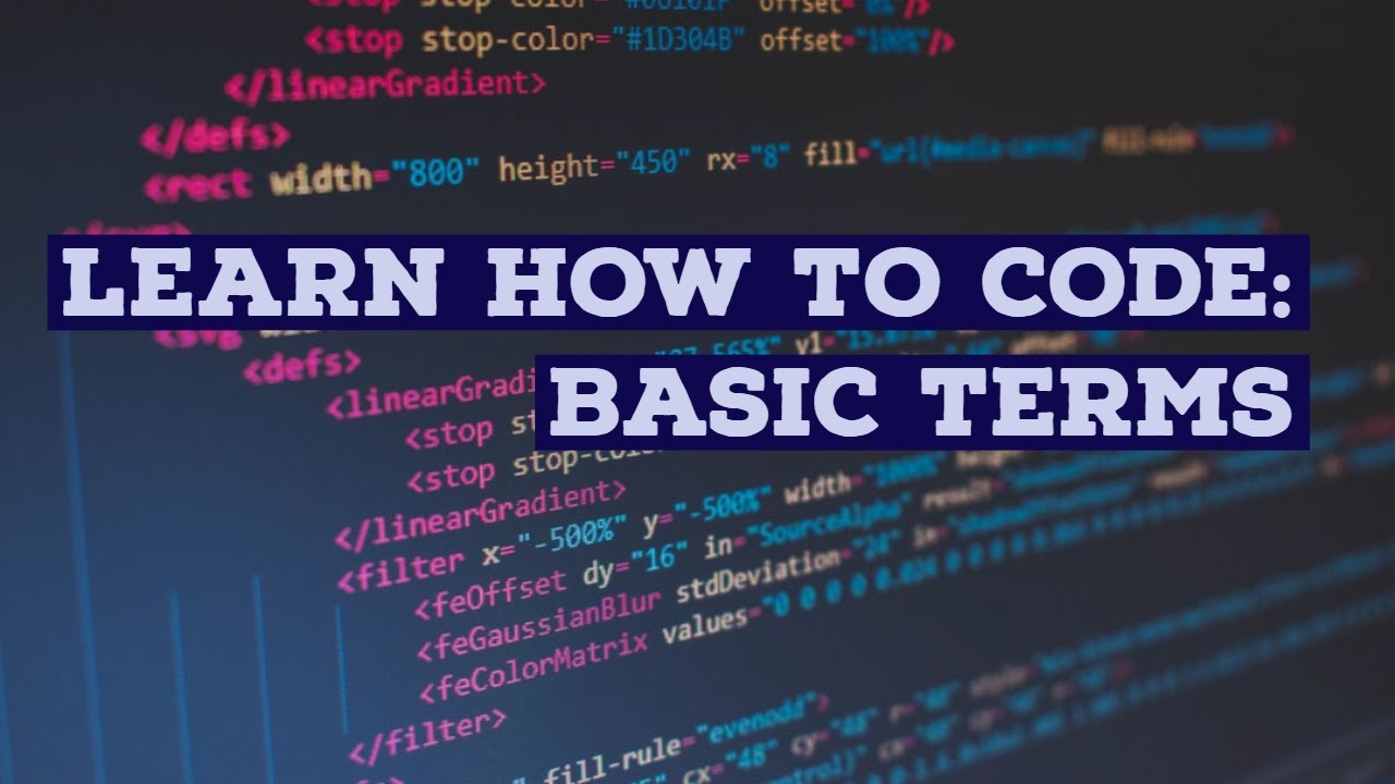 Learn How to Program: Basic Terms - YouTube