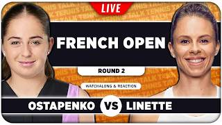 OSTAPENKO vs LINETTE • French Open 2026 • LIVE Tennis Watchalong
