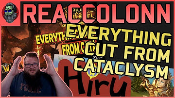 Accolonn REACTS: Everything Cut from Cataclysm feat. hirumaredx