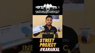 Street Security Upgrade: CCTV & IP Camera Installation karaikal #youtubeshorts #nagapattinam