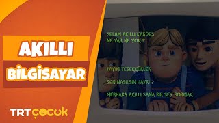 RAFADAN TAYFA | AKILLI BİLGİSAYAR | TRT ÇOCUK