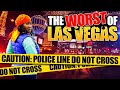 THE WORST of Las Vegas! Scams, Dangerous Areas &amp; Casinos to AVOID