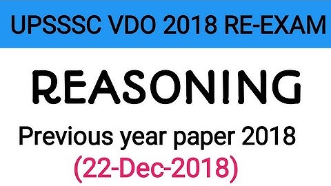 UPSSSC VDO 2018 PREVIOUS YEAR PAPER || REASONING SOLUTION || #vdoreexam #upssscvdo