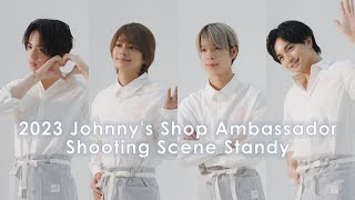 2023 Johnny's Shop Ambassador【Sexy Zone】Shooting Scene Standy