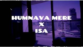 HUMNAVA MERE X ISA(Tujhme Rab Dikhta Hai)|jubin nautiyal|andro|HERCULES MASHUP