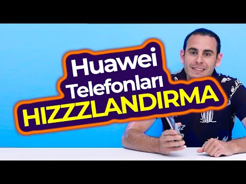 Huawei Telefon Hızlandırma Teknikleri - Mert Gündoğdu