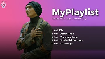Kumpulan Lagu Terbaik Anji // Dia, Disiksa Rindu, Menunggu Kamu. Bidadari Tak Bersayap, Aku Percaya