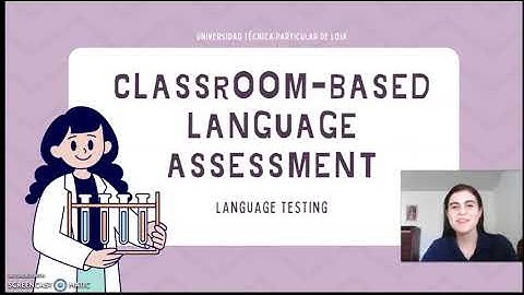 Classroom-Based Language Assessment