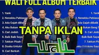 Download Lagu List lagu terbaik WALI BAND TANPA IKLAN | full album nostalgia TERBARU MP3 Download Lagu List lagu terbaik WALI BAND TANPA IKLAN | full album nostalgia TERBARU MP3
