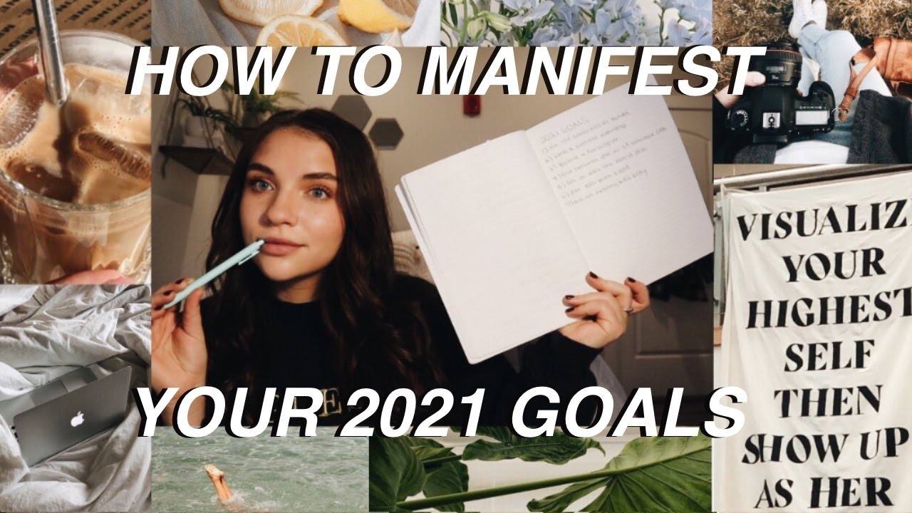 HOW TO MANIFEST YOUR 2021 GOALS // get your dream life (for beginners!)