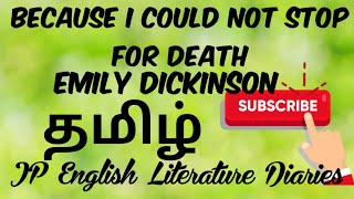 Because I could not stop for Death by Emily Dickinson Summary in Tamil Resimi