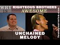 Why is Righteous Brothers Unchained Melody AWESOME? Dr. Marc Reaction & Analysis