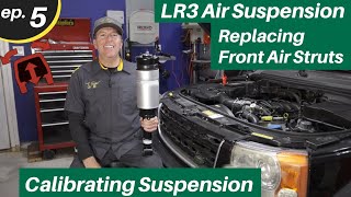 Replacing Front Air Struts on a Land Rover LR3  Ep. 5