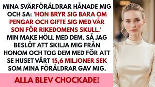 Mina svärföräldrar sa  “Hon gifte sig för pengar ” Jag avslöjade huset jag fått – 15,6 miljoner S