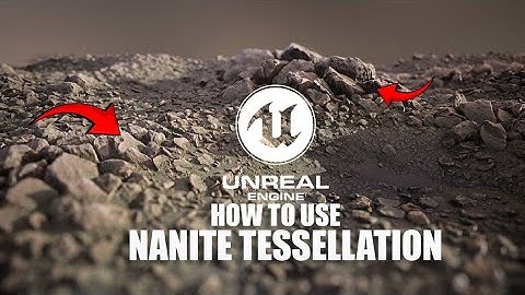 Unreal Engine 5.4 Nanite Tessellation Tutorial