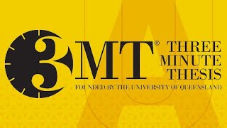 2025 Three Minute Thesis (3MT™) Finals
