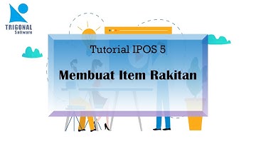 PROGRAM IPOS 5 - Membuat Item Rakitan | iPos 5 Ultimate Edition | Trigonal Software