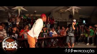 Nego do Borel :: Ao vivo e pela primeira vez na Roda de Funk ::