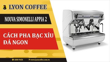 Cách pha bạc xỉu đá ngon bằng máy pha cafe Nuova Simonelli