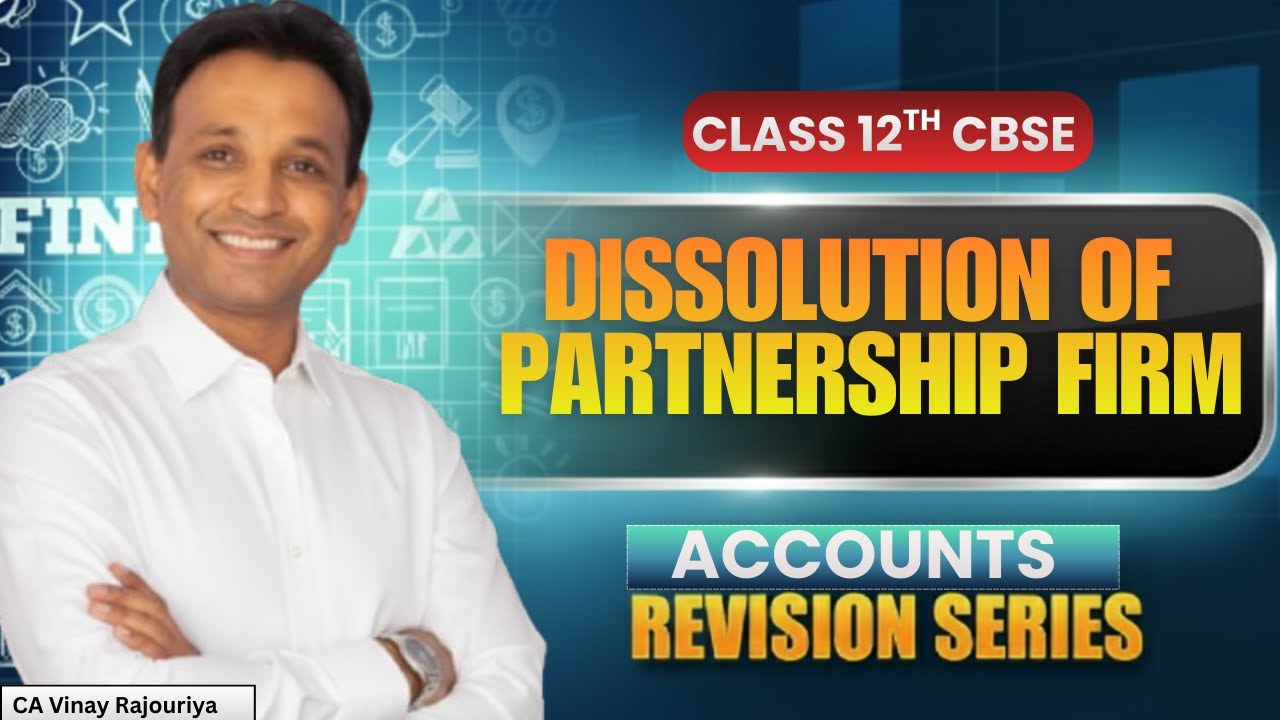 CBSE Class 12th | Accounts Dissolution of Patnership Firm LIVE Revision Series |