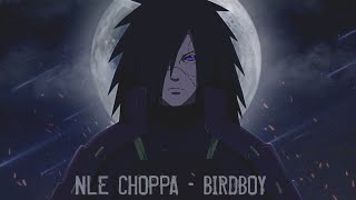 NLE CHOPPA - BIRDBOY (Amv) 💀🔥💀🔥💀🔥💀🔥💀