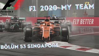 F1 2020 My Team Kariyeri Türkçe Bölüm 53 Singapur (Full Race-100/110) Efsane İlk 10 Lap