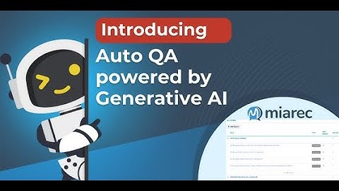 MiaRec Generative AI Auto QA (Auto Score Card)