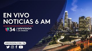 🔴EN VIVO:  | Noticiero 6AM | 05.31.24｜Univision Los Angeles