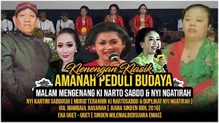 Download Lagu LIVE Klenengan Mengenang Ki Narto Sabdo \u0026 Nyi Ngatirah - Nyi Kartini Sabdosih, Uul, Eka Uget2. MP3 Download Lagu LIVE Klenengan Mengenang Ki Narto Sabdo \u0026 Nyi Ngatirah - Nyi Kartini Sabdosih, Uul, Eka Uget2. MP3