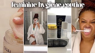 FEMININE HYGIENE ROUTINE | Shower Routine, Oral Hygiene, Bodycare, Hair, Skincare, Supplements, etc.