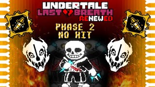 [NO HIT!] Undertale Last Breath RENEWED SANS FIGHT PHASE 2